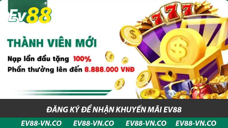 đăng ký để nhận khuyến mãi ev88